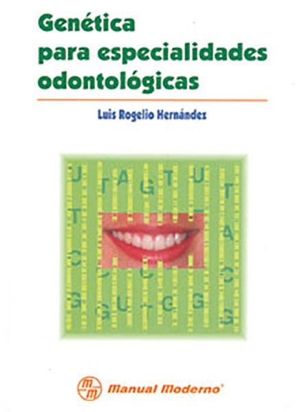 Genética para especialidades odontológicas