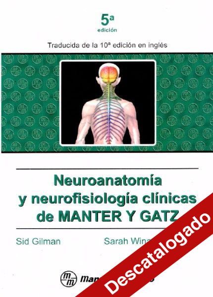 Neuroanatomía y neurofisiología clínicas de Manter y Gatz