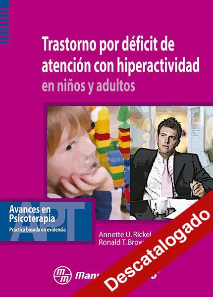 Trastorno por déficit de atención con hiperactividad en niños y adultos