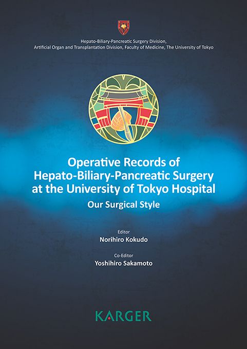 Registros operativos de cirugía hepatobiliar-pancreática en el Hospital de la Universidad de Tokio: nuestro estilo quirúrgico