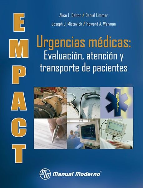 EMPACT. Urgencias médicas: Evaluación, atención y transporte de pacientes