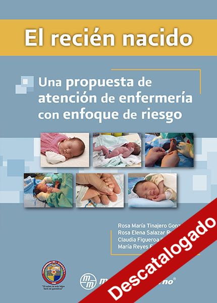 - El recién nacido: una propuesta de atención de enfermería con enfoque de riesgo