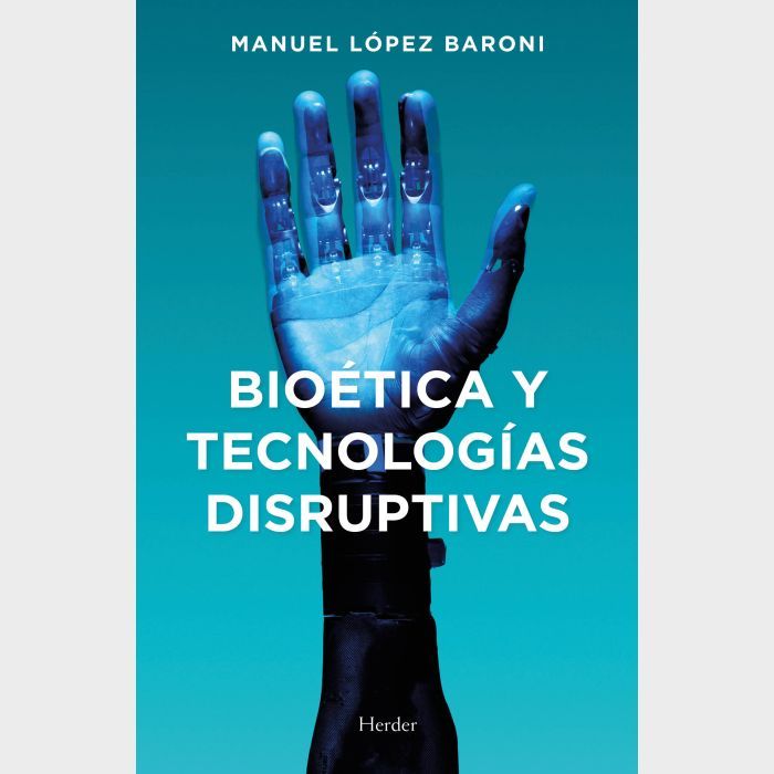 Bioética y tecnologías disruptivas
