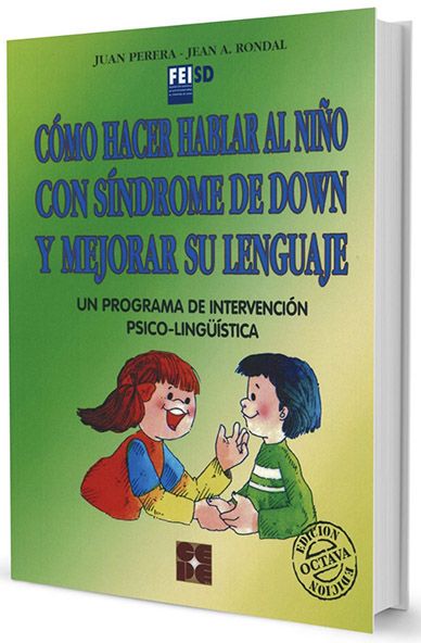 Cómo hacer hablar al niño con síndrome de Down y mejorar su lenguaje