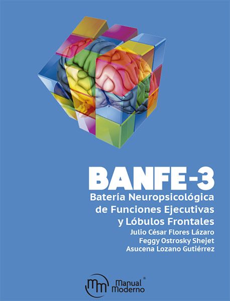 BANFE-3:  Batería Neuropsicológica de Funciones Ejecutivas y Lóbulos Frontales 