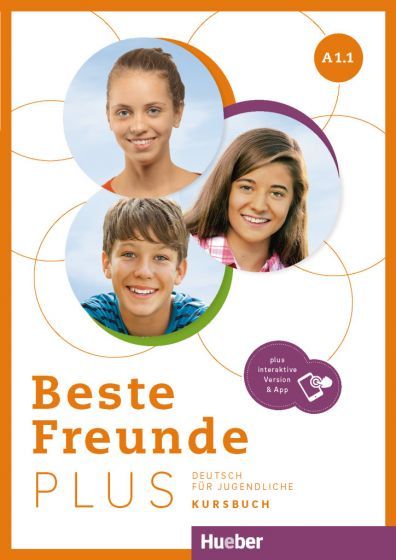 BESTE FREUNDE PLUS A1.1 KURSBUCH