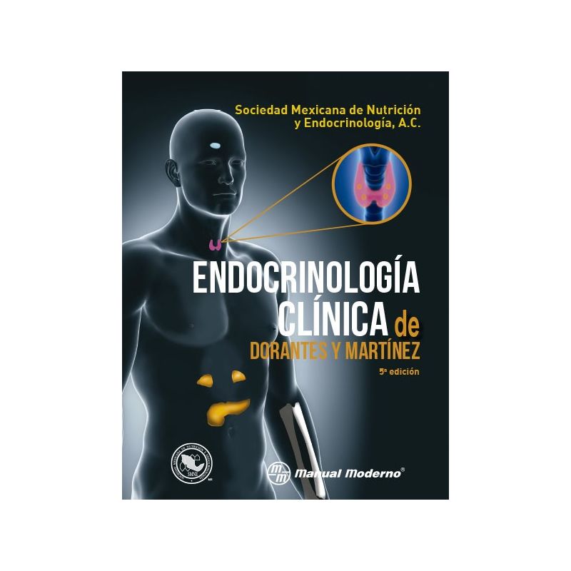 Endocrinología clínica de Dorantes y Martínez