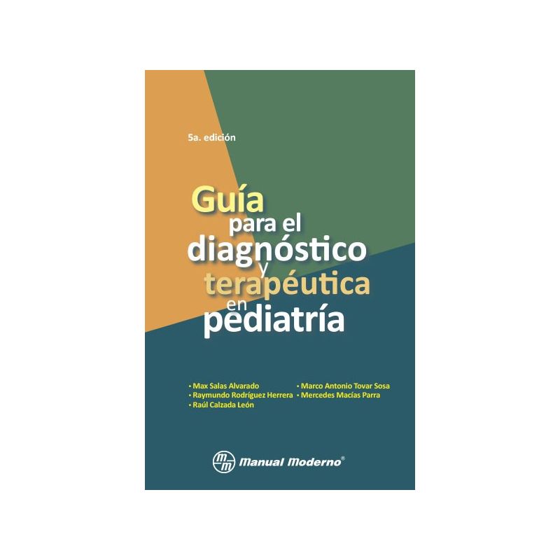 Guía para el diagnóstico y terapéutica en pediatría
