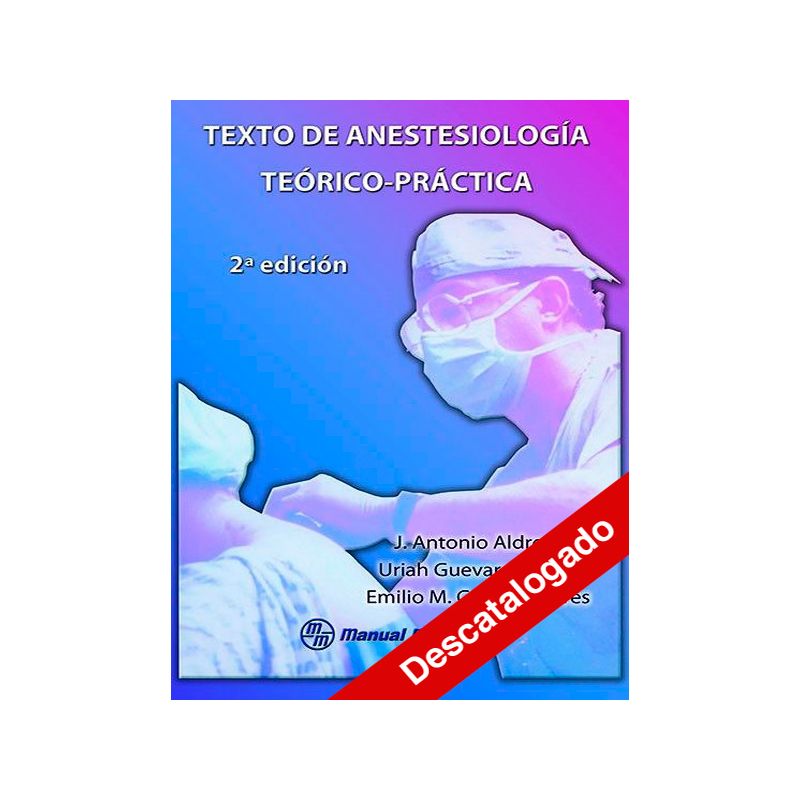 - Texto de anestesiología teórico-practica